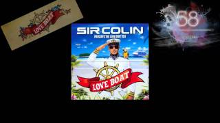 Sir Colin - Sun IS UP (Love Boat 2011)