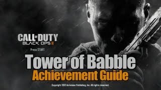Call Of Duty: Black Ops 2 - Tower of Babble Guide | Rooster Teeth
