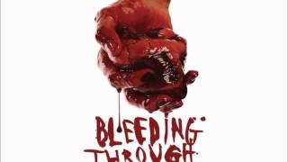 Bleeding Through - Number Seven With A Bullet