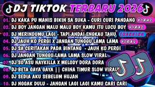 Download lagu DJ TIKTOK TERBARU 2026🎵DJ KAKA PU MANIS BIKIN SA SUKA-CURI CURI PANDANG🎵DJ BOY JANGAN MALU MALU BOY mp3
