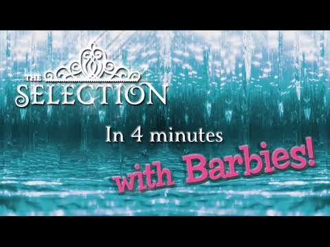 The Selection (with Dolls!) | Series by Kiera Cass