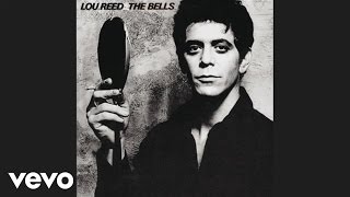 Lou Reed - The Bells (audio)