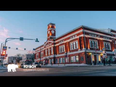 Flyboy - Iceland (Ft. Gavrielle)