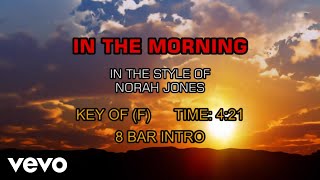 Norah Jones - In The Morning (Karaoke)