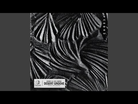 Desert Groove (MonoAbe Remix)