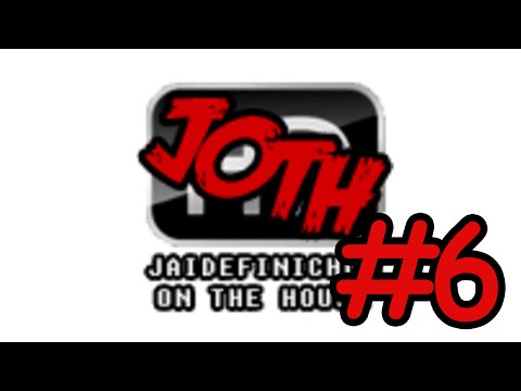 Podcast #6 Jaidefinichon On The House JOTH (Audio Alta Calidad)