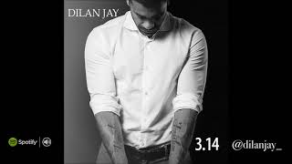 Dilan Jay - Better Days [Official Audio]
