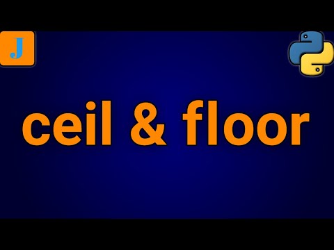 Python Tutorial Ceil And Floor Functions