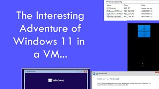 Attempting to install Windows 11 in A VM
