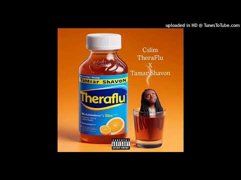 Cslim TheraFlu X Tamar Shavon
