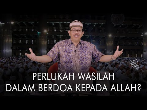 Cangkir Tasawuf Modern eps. 118 - PERLUKAH WASILAH DALAM BERDOA KEPADA ALLAH ?