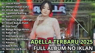 Download lagu ADELLA FULL ALBUM TERBARU 2025 VIRAL TRENDING NO IKLAN - CINCIN PUTIH - MENARI DI ATAS LUKA mp3 Download lagu ADELLA FULL ALBUM TERBARU 2025 VIRAL TRENDING NO IKLAN - CINCIN PUTIH - MENARI DI ATAS LUKA mp3