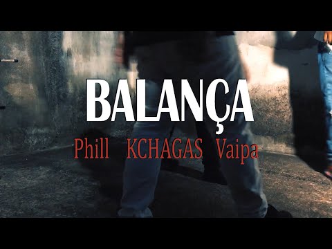 BALANÇA - Phill | KCHAGAS | Vaipa