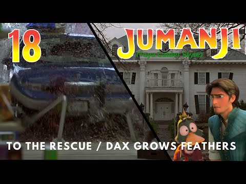 "Jumanji" (Taya Calder Style) Part 18 - To The Rescue / Dax Grows Feathers