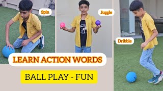 Learn Action Words while playing with a ball #learning #vocabulary #english