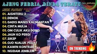 Download lagu Ajeng Febria ft Dinda Teratu - AISHITERU 2 - DENOK | FULL ALBUM AJENG FEBRIA VIRAL 2026 mp3