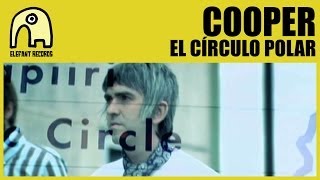 COOPER - El Círculo Polar [Official]