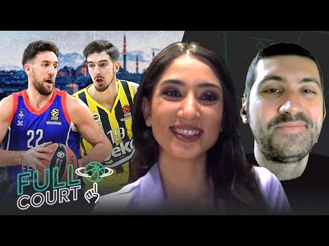 Can Efes Repeat Their Success & Fener Bounce Back? | Full Court