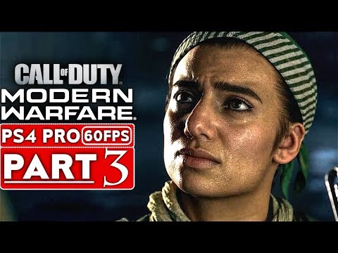 CALL OF DUTY MODERN WARFARE Gameplay Walkthrough Part 3 Campaign [1080p HD PS4] - No Commentary