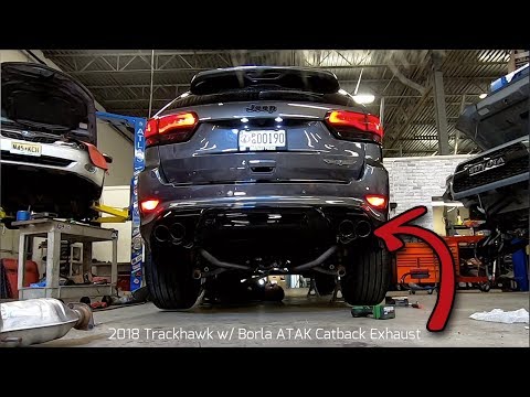 We installed a Borla ATAK Catback on the Trackhawk and it's amazing!