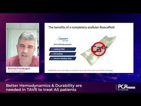 Better Hemodynamics & Durability are needed in TAVR to treat AS patients - PCR Valves e-Course 2020