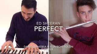 Perfect (Ed Sheeran) FLUTE & PIANO COVER