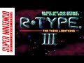 SNES R Type III The Third Lightning 1993 Longplay