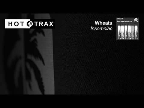 Wheats - Insomniac