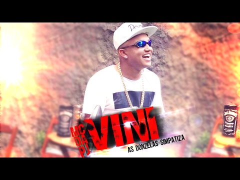 Mc Vini da P.J - As Donzelas Simpatiza♪♫(Dj Perera) lançamento2014