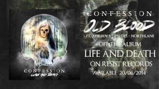 CONFESSION - Old Blood featuring Adrian Fitipaldes (OFFICIAL AUDIO)
