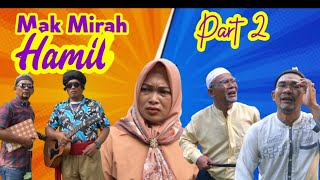 Download lagu Part 2: MAK MIRAH IS PREGNANT #funny #medanviral #comedy mp3
