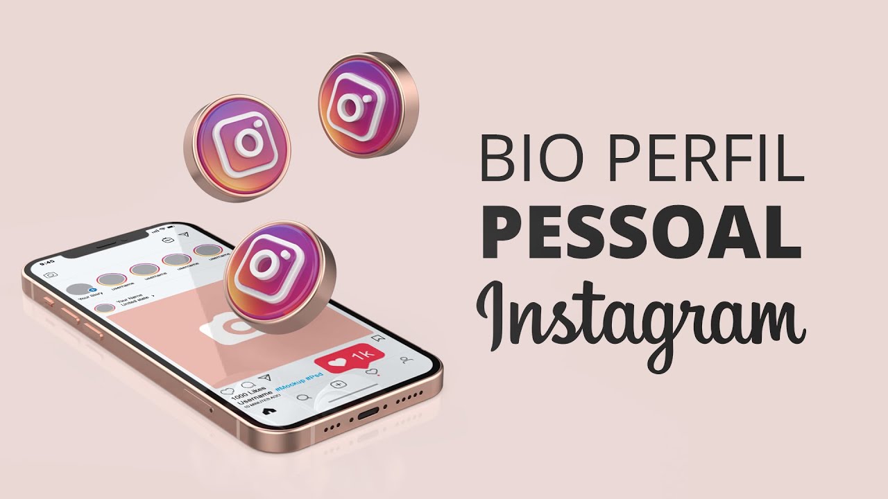 Instagram Pessoal - O que colocar na biografia para Instagram Pessoal