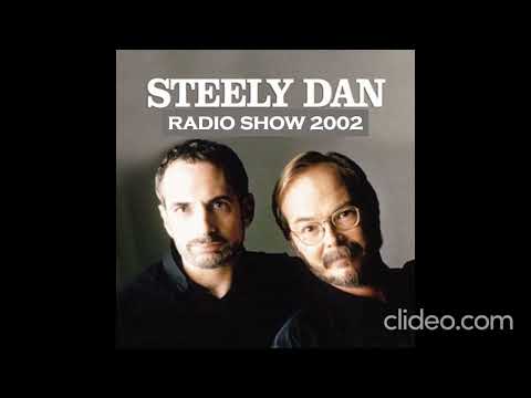 STEELY DAN - USA RADIO 2002 (Interview + Performance)