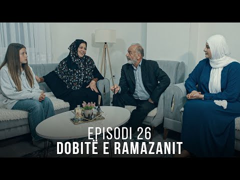 Dobitë e Ramazanit - Episodi 26