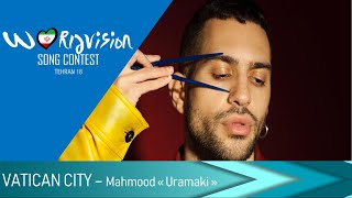 Mahmood "Uramaki" - Vatican City - Worldvision Song Contest 18