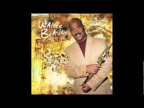 Walter Beasley - Love Calls