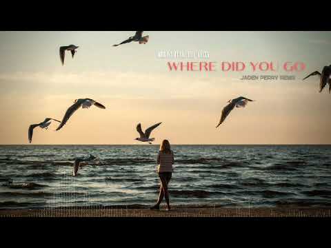 Bobina feat. Tiff Lacey - Where Did You Go (Jaden Perry Remix)