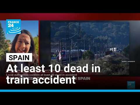 Spain: Local authorities confirm at least 10 dead in train accident