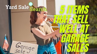 5 Items That Sell Well At Garage Sales | Yard Sale Search