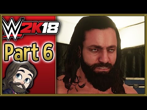 WWE 2K18 MyCareer Gameplay - Part 6 - Let's Play Walkthrough