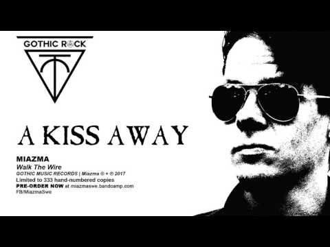 Miazma - A Kiss Away ➤ (Official Promo)