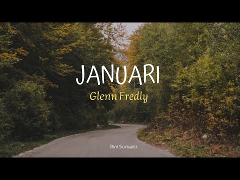 JANUARI - GLENN FREDLY || LIRIK/LYRICS