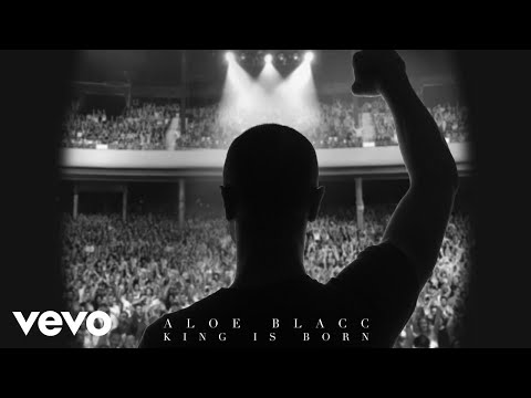 Aloe Blacc - King Is Born (Official Audio)