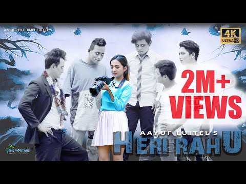 Heri Rahu -Rudra pd luitel (Aayuf )ft. Bhimphedi Guys | Alisha rai |  New Nepali Song 2018