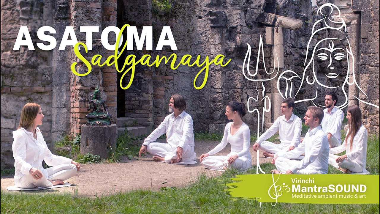 Om asato ma sad gamaya mantrazene videó | béke | peace