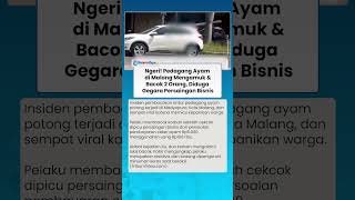 NGERI! PEDAGANG Ayam di Malang Mengamuk dan Bacok 2 Orang, Diduga Gegara Persaingan Bisnis
