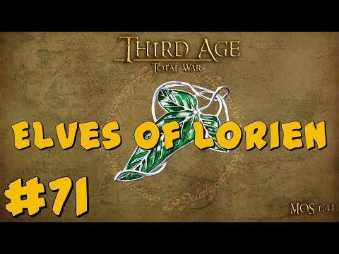Third Age Total War: Elves of Lórien #71 ~ Road To The White City!