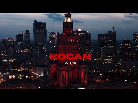 KOÇAN - AYE (4K)