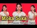 Moka Soka Dance Video Ajay Hooda New Song Raju Anu Kadyan Mor Music Dance By Anushka