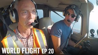 WHO LET MY DAD FLY THE PLANE! - World Flight Episode 20